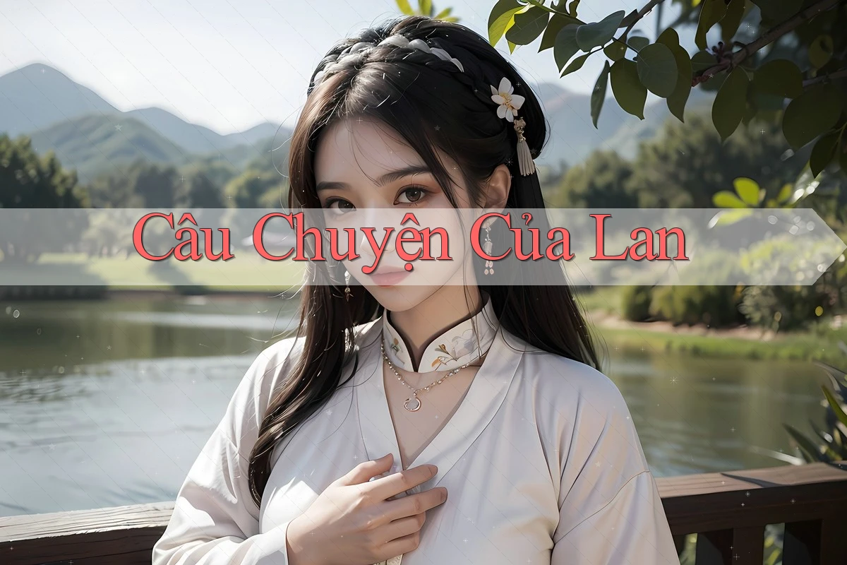 Câu chuyện của Lan