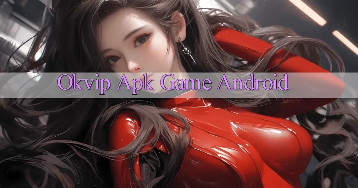 okvip apk game android