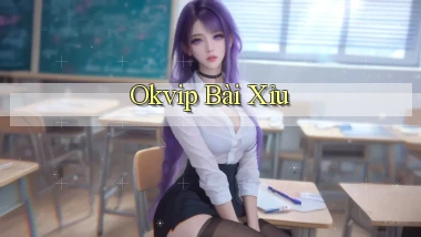 okvip bài xỉu