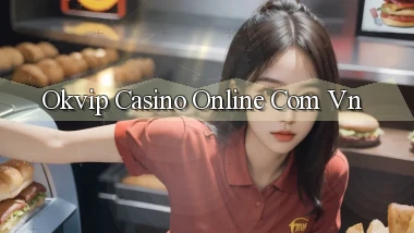 okvip casino online com vn