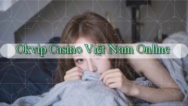 okvip casino việt nam online