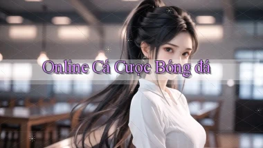 Online Cá cược bóng đá