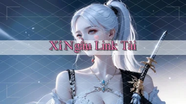 Xí ngầu Link tải